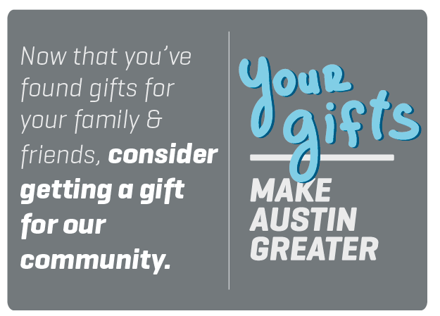 Your gifts make Austin greater